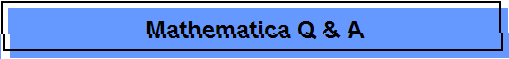 Mathematica Q & A