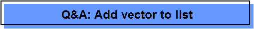 Q&A: Add vector to list