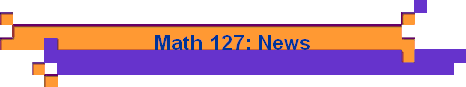Math 127: News