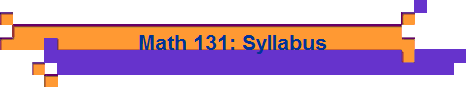 Math 131: Syllabus
