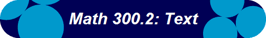 Math 300.2: Text