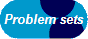 Problem sets