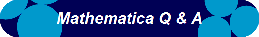 Mathematica Q & A
